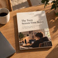 The Teen Screen-Time Reset – Ages 14–18